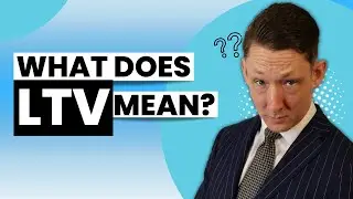 What Is a loan to value?