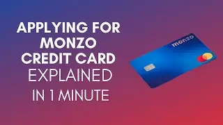 How To Apply For Monzo Credit Card (2025)