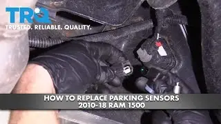 Как заменить датчики парковки RAM 1500 2010-18