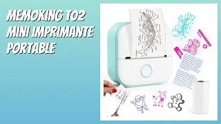 AVIS (2025) : Memoking T02 Mini Imprimante Portable. D&Eacute;TAILS