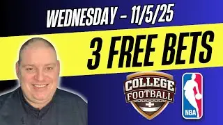 Wednesday 3 Free Bets - 11/5/25 l Craig's NBA & NCAAF Picks Today & Betting Predictions