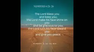 Numbers 6:24-26| The Lord bless you and keep you #bible #scripture