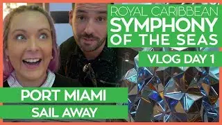 Symphony of the Seas | Boarding the Ship & The Key Program | Royal Caribbean Cruise Line Vlog Day 01