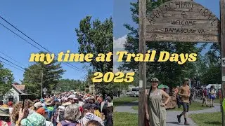 Trail Days & Trail Magic | Returning to the Appalachian Trail