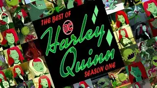 The Best of 'Harley Quinn' - Season One - Poison Ivy & Frank the Plant
