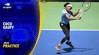 LIVE  | Coco Gauff | Practice Session | 2024 US Open