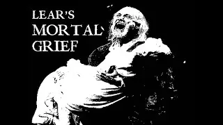 'King Lear in OP' - Farewell Speech/Mortal Grief - Act 5, Scene 3