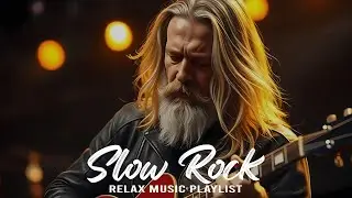 Epic Slow Rock Memories 🎸 Classic Love Ballads to Move Your Heart