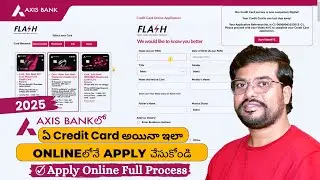 How to Apply Axis Bank Credit Card Online | Axis Bank Credit Card Apply Online in 2025 | Telugu