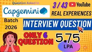 Only 6 Questions in Capgemini Interview 😱 | 5.75 LPA | Real Fresher Experience 2026