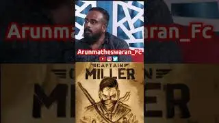 Arun Matheswaran's Film Genre About Captain Miller | Dhanush |Arun Matheswaran | Interview