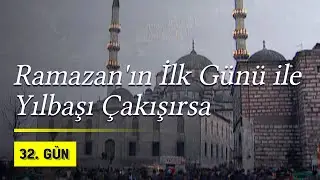 Ramazan'ın ilk Günü ile Yılbaşı Çakışırsa | 1997