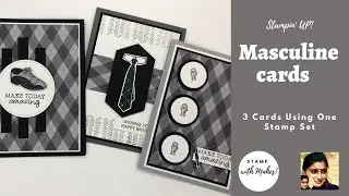 3 Cards Using One Stamp Set -Masculine Cards Well Dressed Stampin' Up!