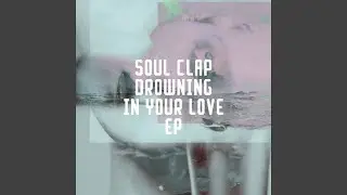 Drowning In Your Love (Radio Edit)