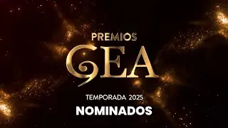 PREMIOS GEA 2025: ANUNCIO DE NOMINADOS