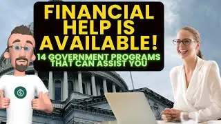 Financial Help Is Available! 14 Government Programs That Can Assist You