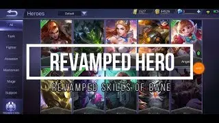 Revamped Bane | New Skills | Mobile Legends