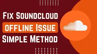 How To Fix And Solve SoundCloud App Offline | Easy Solution