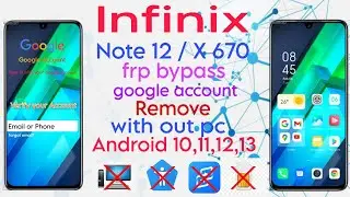 infinix note 12 x670 frp bypass google account bypass | without pc