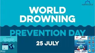 World Drowning Prevention Day: Essential Safety & Risk Management for Water & Flooding!