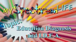 What is an Educational Diagnosis & I.D.E.A. ?