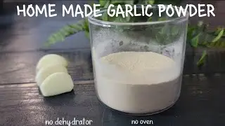 КАК ПРИГОТОВИТЬ ЧЕСНОЧНЫЙ ПОРОШОК С НУЛЯ! без ДУХОВКИ И СУШКИ!