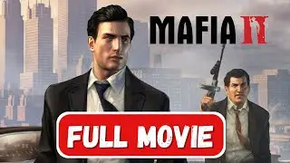 Mafia 2 Movie (All Cutscenes)