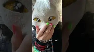 MY NAIL SNAPPED OFF 😭😭 #relatable #therian #furry
