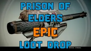 EPIC LOOT DROP in Prison of Elders!! | Destiny