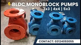 BLDC Monoblock Pump 3x3, 4x4, 5x5 | High Efficiency Pumping Solution | Price & Details