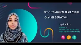 MOST ECONOMICAL TRAPEZOIDAL CHANNEL DERIVATION, PART 59, HYDRAULICS
