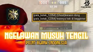 NGELAWAN PLAYER TOXIC POINT BLANK INDONESIA