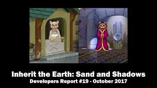 Inherit the Earth: Sand and Shadows Developers Report #19