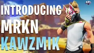 Introducing MRKN Kawzmik... Fortnite WORLD CUP QUALIFIER! (Fortnite world cup)
