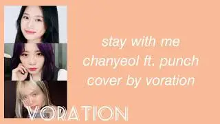 (cover) Voration-stay with me (original by Chanyeol ft. Punch)