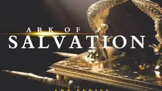 The Ark of Salvation | Apostle Chidiebere Amanoh Emmanuel