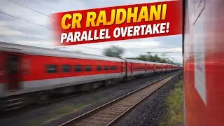 CR Rajdhani Parallel Overtake | High Speed Race with Mahanagari Express