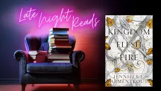 Ep 12 | A Kingdom of Flesh and Fire by Jennifer Armentrout