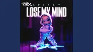 Lose My Mind