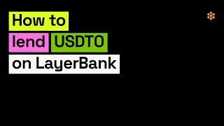 Lending and Supplying USDT0 on LayerBank