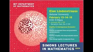 Elon Lindenstrauss - Rigidity of unipotent flows and quantitative equidistribution, Simons Lec Day 1