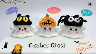 Crochet Ghost With Hat 👻: Balck Cat, Pumpkin & Spider 🐈‍⬛🎃🕷️| Móc Bé Ma Đội Nón