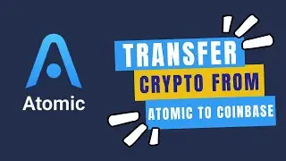 How to Transfer crypto currencies from Atomic Wallet to Coinbase in 2024?