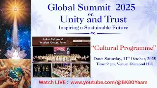 LIVE: Cultural Programme | Global Summit 2025 on Unity & Trust | 11/10/2025, 9 PM @ Diamond Hall
