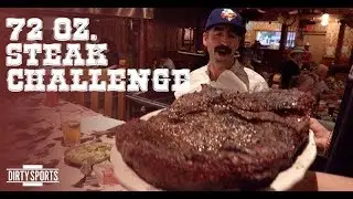 Dirty Sports vs. 72 oz. Steak Challenge