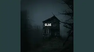 Glae
