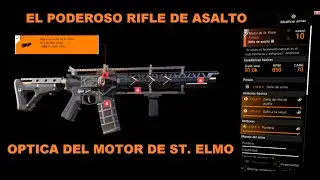 EL PODEROSO RIFLE DE ASALTO EXOTICO OPTICA DEL MOTOR DE ST. ELMO THE DIVISION 2  AÑO 5 TEMPORADA 1