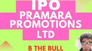 pramara promotions ltd 👑 #stockmarket #upcomingipo #smeipo #marketingagency @bthebull7554