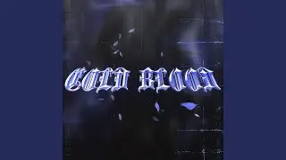 COLD BLOOD