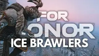How to Play For Honor’s Ice Brawlers - Summarized